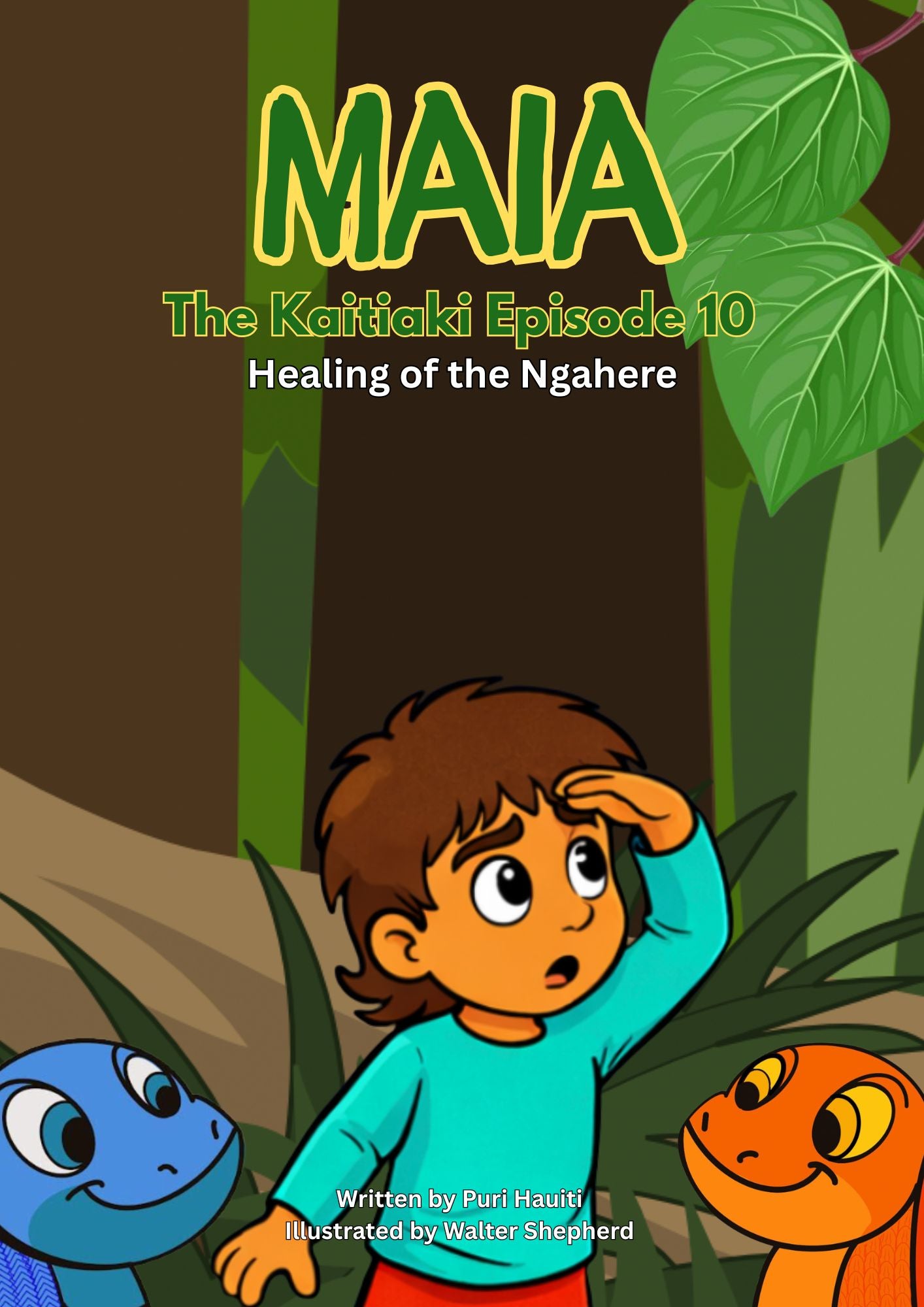 Maia the Kaitiaki Episode 10 - Healing of the Ngahere
